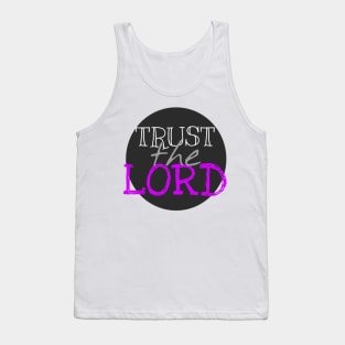 Trust the LORD Tank Top